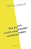 Die Kunst, nicht aneinander vorbeizureden